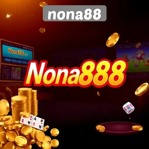 Keunggulan Nona88 Dalam Menyediakan Beragam Permainan